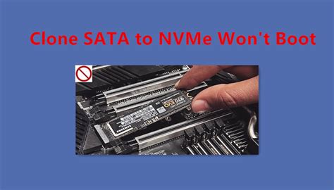 how to clone nvme boot drive|cloning sata ssd to nvme.